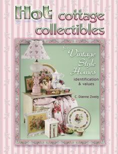 Hot Cottage Collectibles for Vintage Style Homes