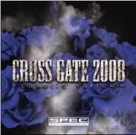 CROSS GATE 2008&#65374;chaotic sorrow&#65374;